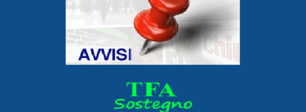 VI CICLO TFA SOSTEGNO: AUMENTANO I POSTI PER L’IMMINENTE BANDO E ASSICURATO IL CORSO AGLI IDONEI DEL V CICLO