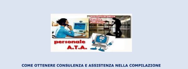 ASSISTENZA NELLA COMPILAZIONE DELLA DOMANDA DI INCLUSIONE GRADUATORIE ISTITUTO PERSONALE ATA: MODALITA’ DI SVOLGIMENTO
