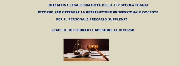 INIZIATIVA LEGALE PER IL PERSONALE DOCENTE PRECARIO: RIVENDICAZIONE RETRIBUZIONE PROFESSIONALE DOCENTE