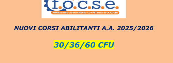 COMUNICATO FOCSE FOGGIA: IL MUR AVVIA PROCEDURA PER NUOVI CORSI ABILITANTI DA 30/36/60 CFU