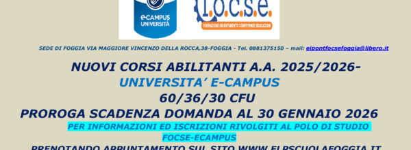 PERCOSI ABILITANTI A.A. 2025/2026: UNIVERSITA’ E-CAMPUS PROROGA TERMINE SCADENZA DOMANDA- RIVOLGITI PRESSO LA NOSTRA SEDE PER ULTERIORI INFORMAZIONI