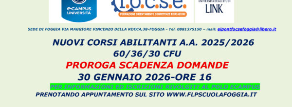 PERCORSI ABILITANTI A.A. 2025/2026: PROROGA SCADENZA DOMANDE UNIVERSITA’ LINK-CAMPUS- RIVOLGITI PRESSO QUESTA SEDE PER ISCRIZIONI ED INFORMAZIONI
