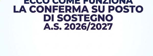 LA CONFERMA SU POSTO DI SOSTEGNO SCATTA SEMPRE E A PRESCINDERE DA TUTTO ? SPIEGHIAMO COME AVVIENE LA CONFERMA