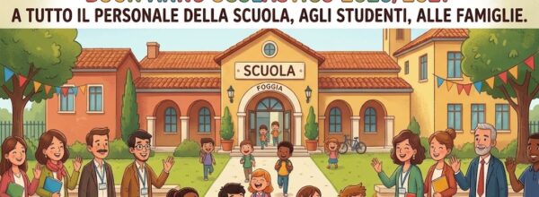 1^ SETTEMBRE 2026: INIZIA UN NUOVO ANNO SCOLASTICO- GLI AUGURI DELLA SEGRETERIA PROVINCIALE SCUOLA DI FOGGIA