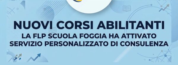 PERCORSI ABILITANTI PER DOCENTI (SIA DI RUOLO CHE NON DI RUOLO): TUTTO CIO’ CHE C’E’ DA SAPERE
