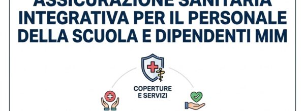 ASSICURAZIONE SANITARIA INTEGRATIVA PERSONALE DELLA SCUOLA: TUTTO QUELLO CHE C’E’ DA SAPERE